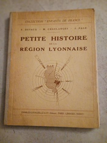 livre ancien Petite histoire de la région Lyonnaise