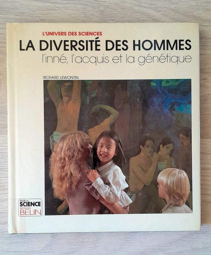 L'univers des science la diversité des hommes l'inné l'acquis et la génétique