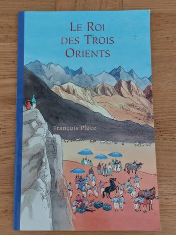 Le roi des trois Orients - l'école des loisirs