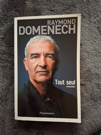 Témoignage de Raymond Domenech Tout seul en bon état