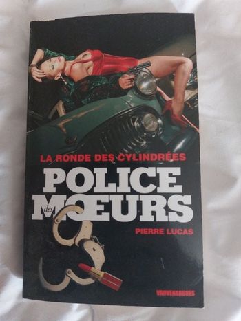 Livre titre  Police mœurs la route des cylindrées