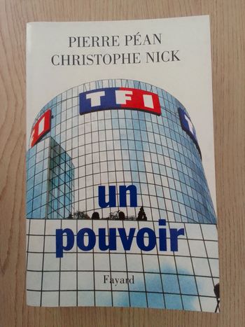 P. Péan / C. Nick - TF1, un pouvoir