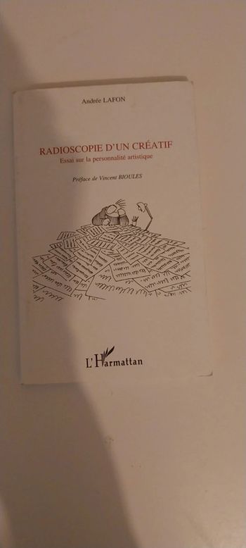 Radioscopie D'un Créatif - Essai Sur La Personnalité Artistique