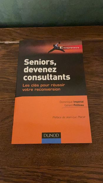 Seniors, devenez consultants - Dominique Impérial et Gérard Petiteau