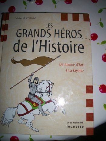 Les grands héros de l'histoire