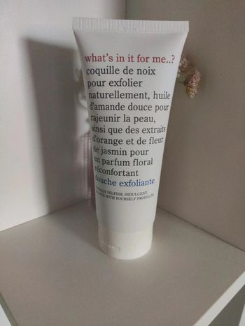 Exfoliant corps What's in it for me