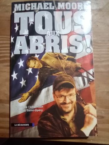 Tous aux abris ! Michel Moore