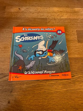 Livre Altaya À la découverte des métiers ! les Schtroumpfs Le Schtroumpf plongeur