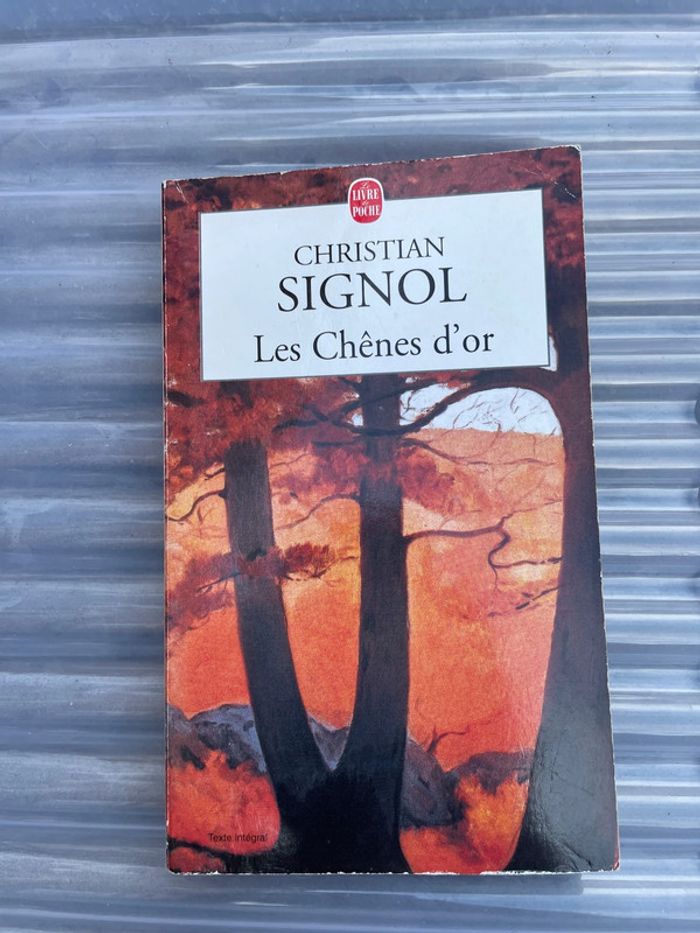 Livre Christian Signol - Les chênes d’or