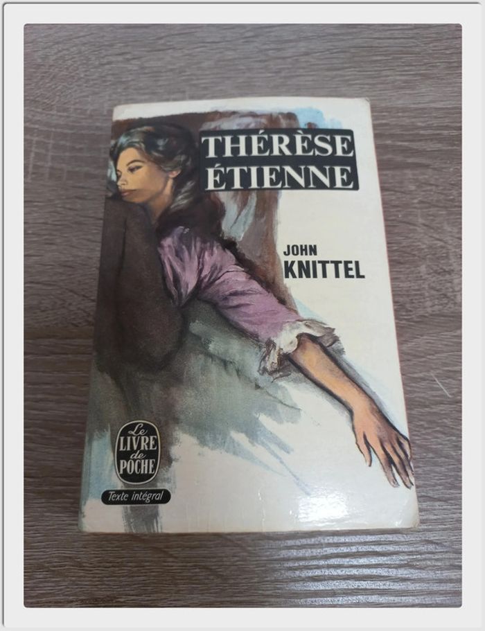 John Knittel - Thérèse Etienne