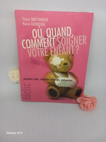 Ou quand comment soigner votre enfant