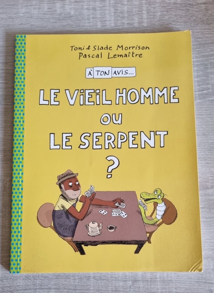 A ton avis... Le Vieil Homme ou le serpent ?