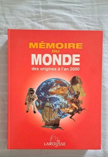 Mémoire des mondes des origines à l’an 2000 / Histoire Universelle / Livre Illustré /  Livre Histoire