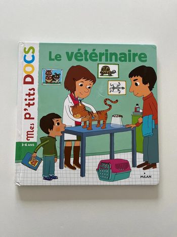 Mes p’tits docs Le vétérinaire