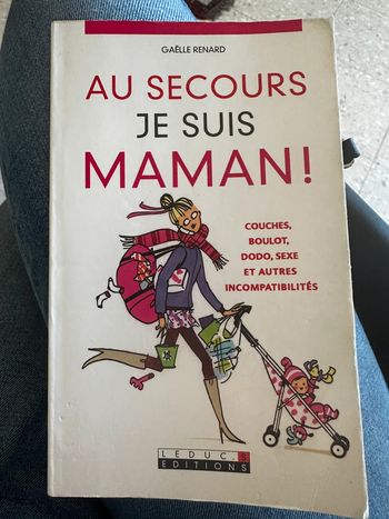Livre au secours je suis maman
