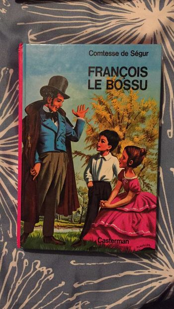 François le bossu Comtesse de Ségur Casterman
