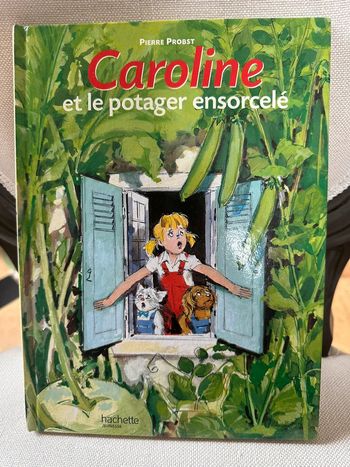 Livre Caroline et le Potager ensorcelé jardin très rare album bd Pierre Probst vintage