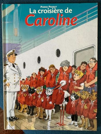 La croisière de Caroline pierre probst livre rare blanc collection bd album