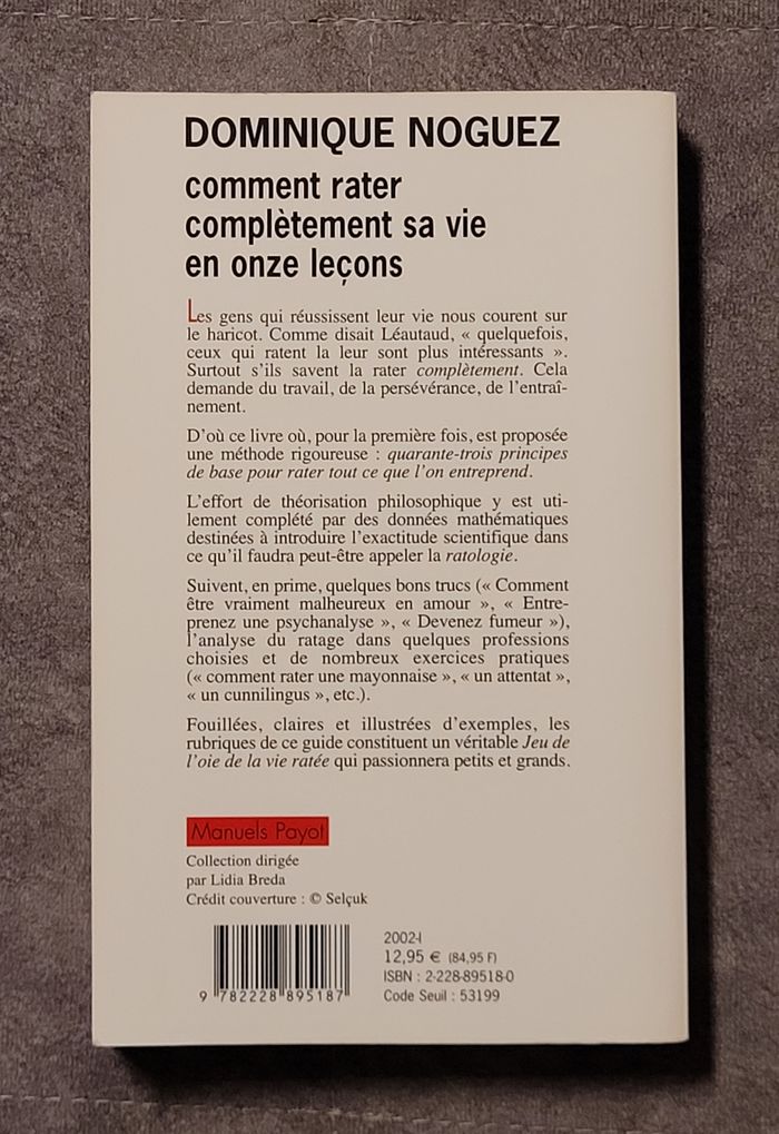 Comment rater complètement sa vie en onze leçons Dominique Noguez - photo numéro 2