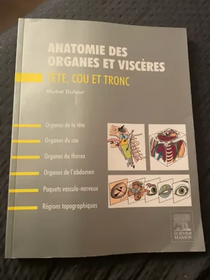 Anatomie des organes et viscères Michel Dufour