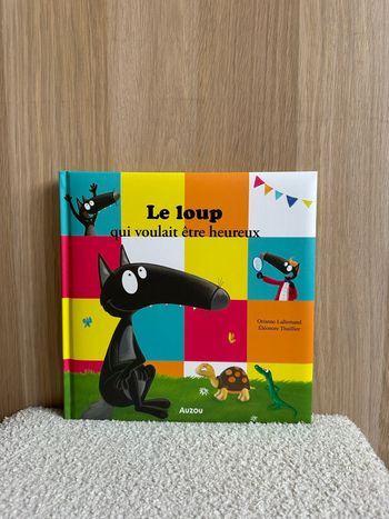 Livre le loup qui voulait être heureux 