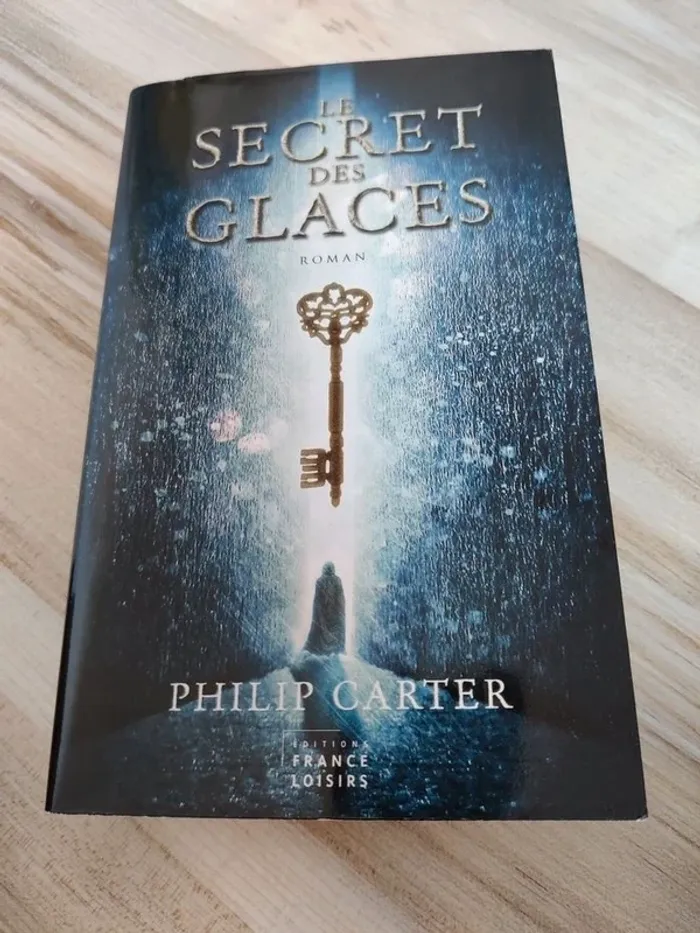 Le secret des glaces Philip Carter