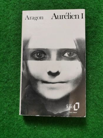 Aragon, Le monde réelle Aurelien I