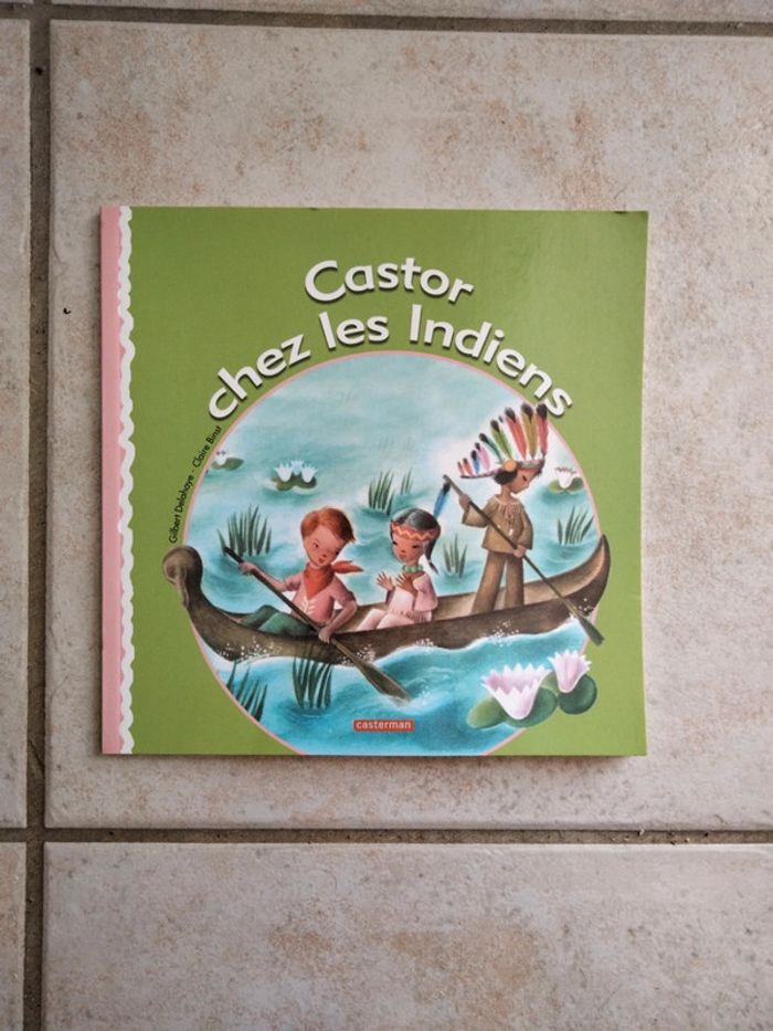 Livre " Castor chez les Indiens" - photo numéro 2
