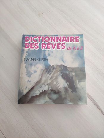 Livre dictionnaire des rêves de A à Z Hanns Kurth