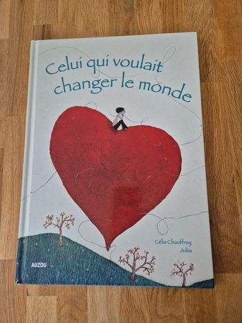 Livre Celui qui voulait changer le monde