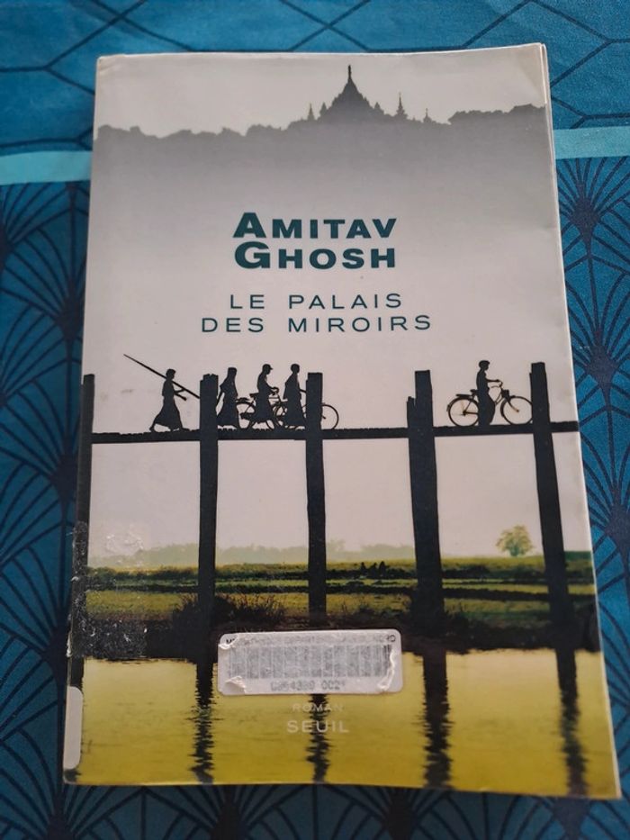 Livre Le Palais des Miroirs, Amitav Ghost