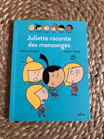 Juliette raconte des mensonges