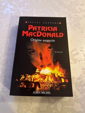 Livre origine suspecte - Patricia macdonald