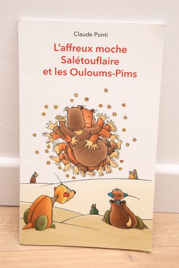 L'affreux moche Salétouflaire et les Ouloums-Pims