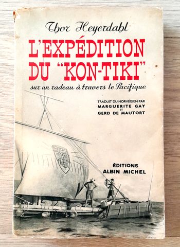 l'expédition du Kon-Tiki sur un radeau à travers le pacifique - thor heyezdahl