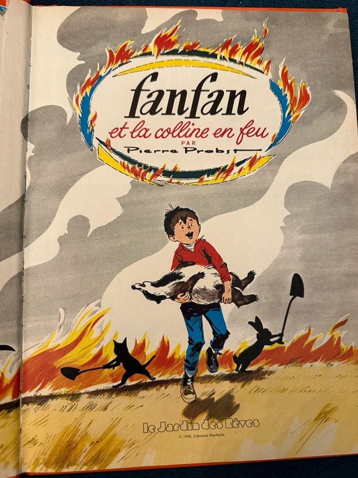 1979 Livre ancien Fanfan et la Colline en Feu Grands albums Hachette Pierre probst auteur Caroline