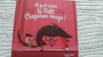 Livre Il faut aider le Petit Chaperon rouge !