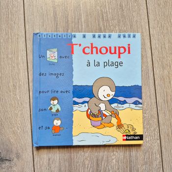 Livre t'choupi à la plage. N°3.  Histoire à 2 voix. Edition Nathan