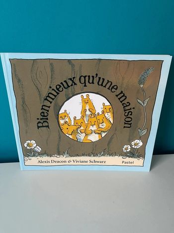 Livre école des loisirs bien mieux qu’une maison