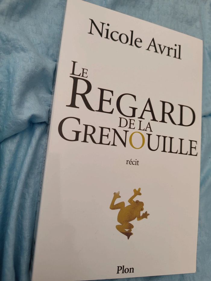 Récit "Le regard de la grenouille"- Nicole Avril