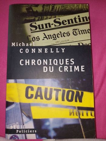 Chroniques du crime- mickael connelly