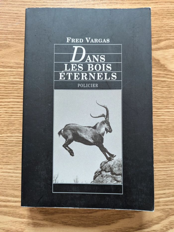 Dans les bois éternels - Fred Vargas