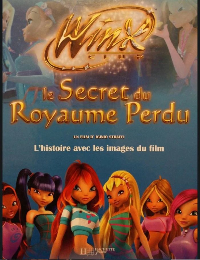 Le secret du Royaume perdu Winx Club