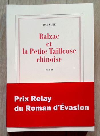 Dai Sijie - Balzac et la Petite Tailleuse chinoise