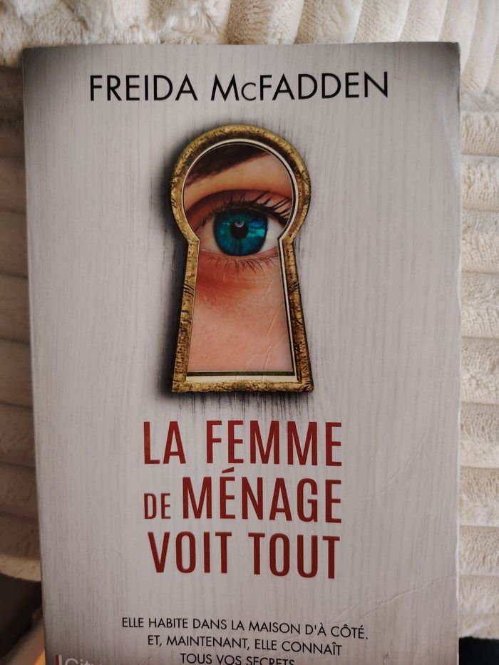 La femme de ménage voit tout