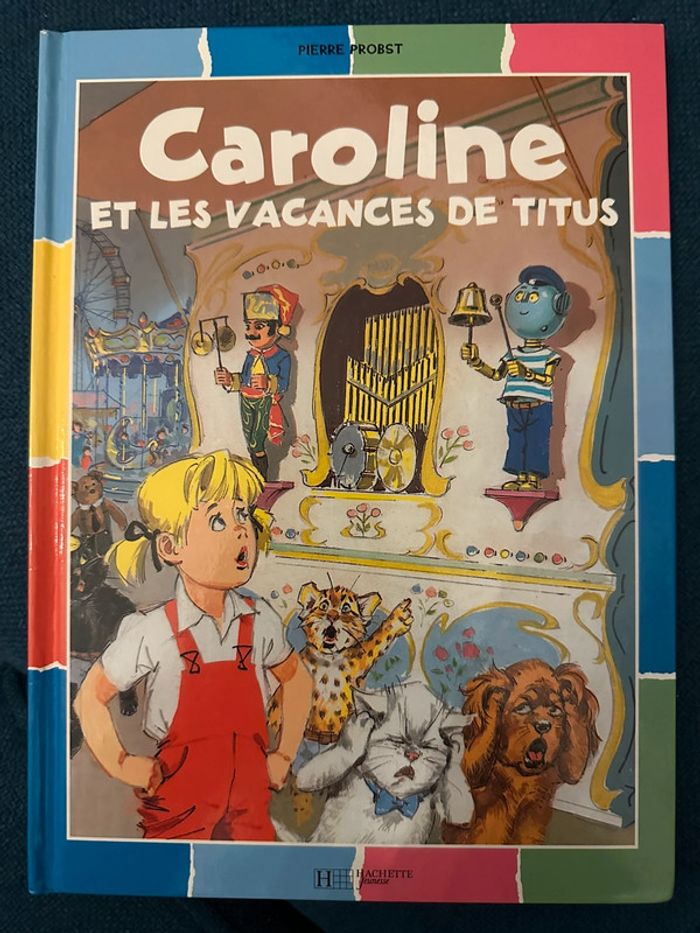 Livre Caroline et les vacances de Titus Pierre Probst bd à collectionner de Pierre Probst couleurs