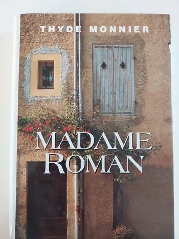 Madame Roman,  Thyde Monnier