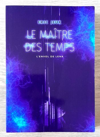 eric jeux - le maitre des temps l'envol de lena