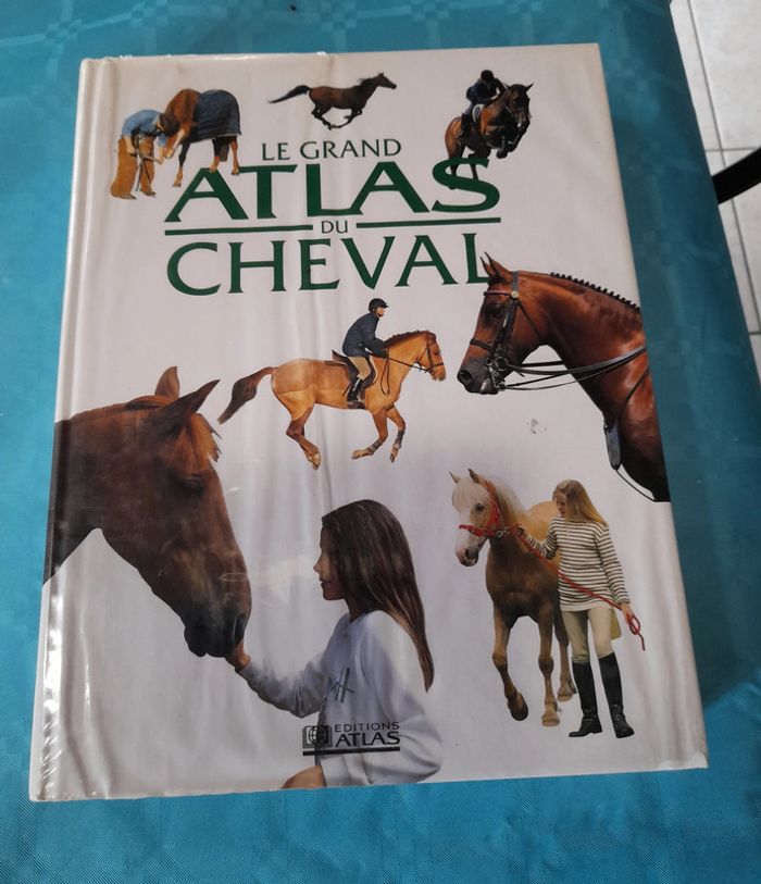 Le grand atlas du cheval Ed. Atlas