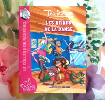 Le collège de Raxford T4 Les reines de la danse téa Stilton